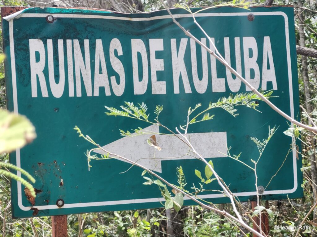 pic of the sign to the Kaluba Ruins near Tizimin, Yucatan